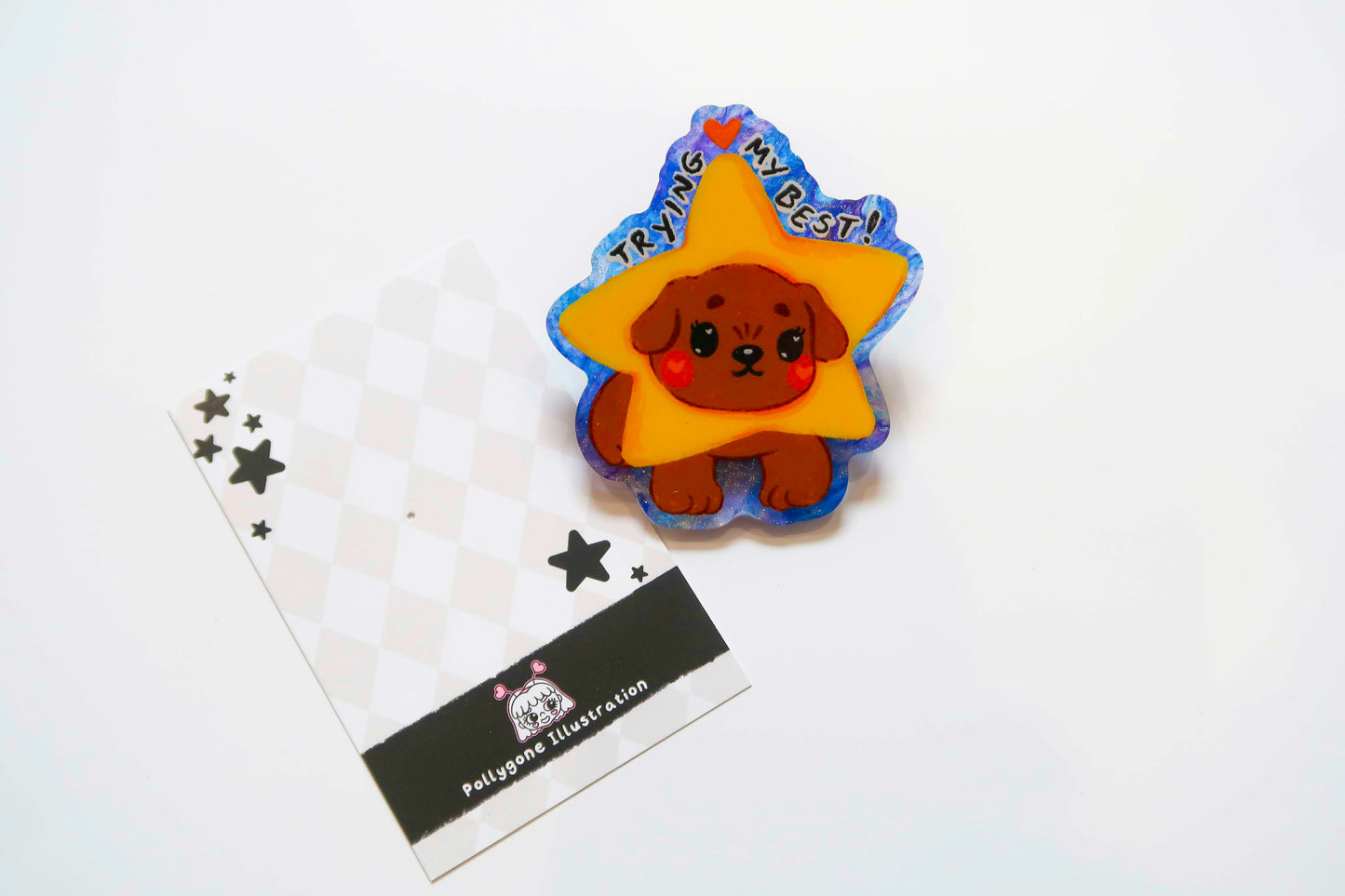 'Trying my Best!' Star Dog Acrylic Pin