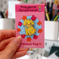 Delilah Dog Enamel Pin
